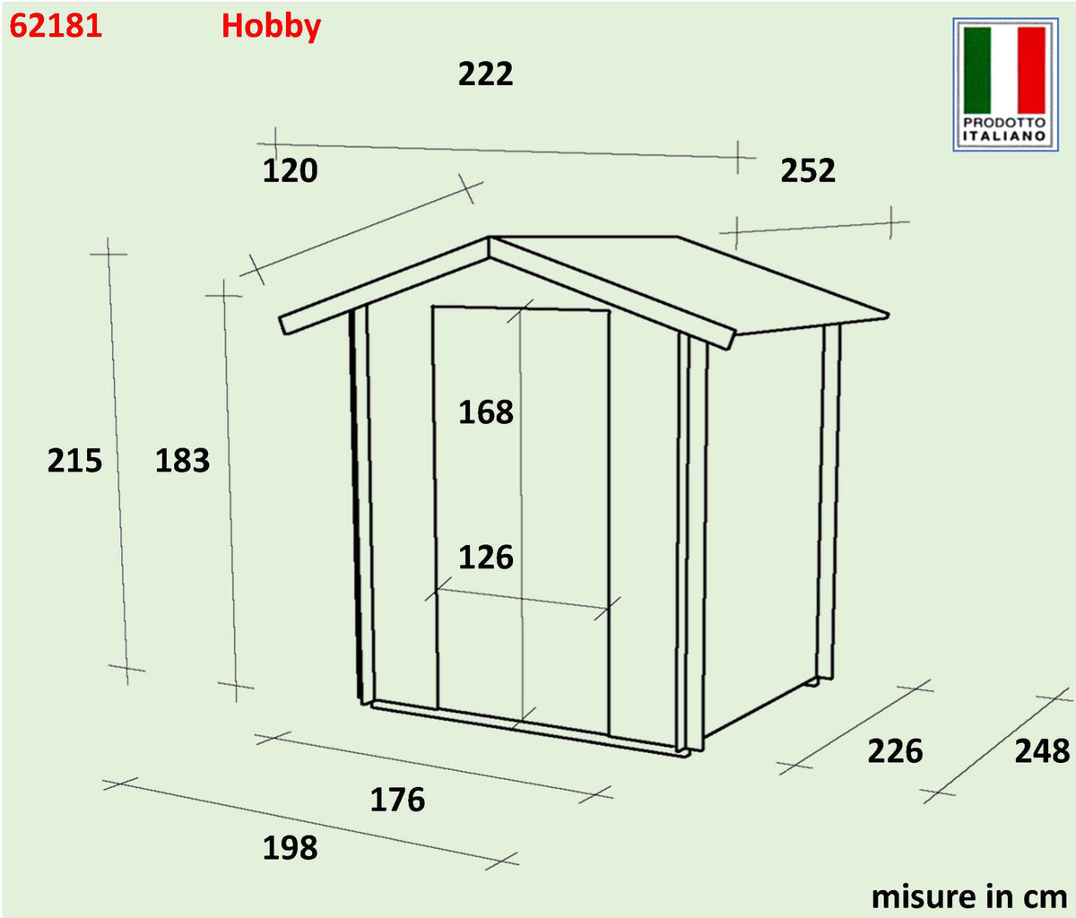 ALCE HOBBY - CASETTA IN LEGNO 2 x 2,5 x 2 M - PORTA DOPPIA FINESTRATA 