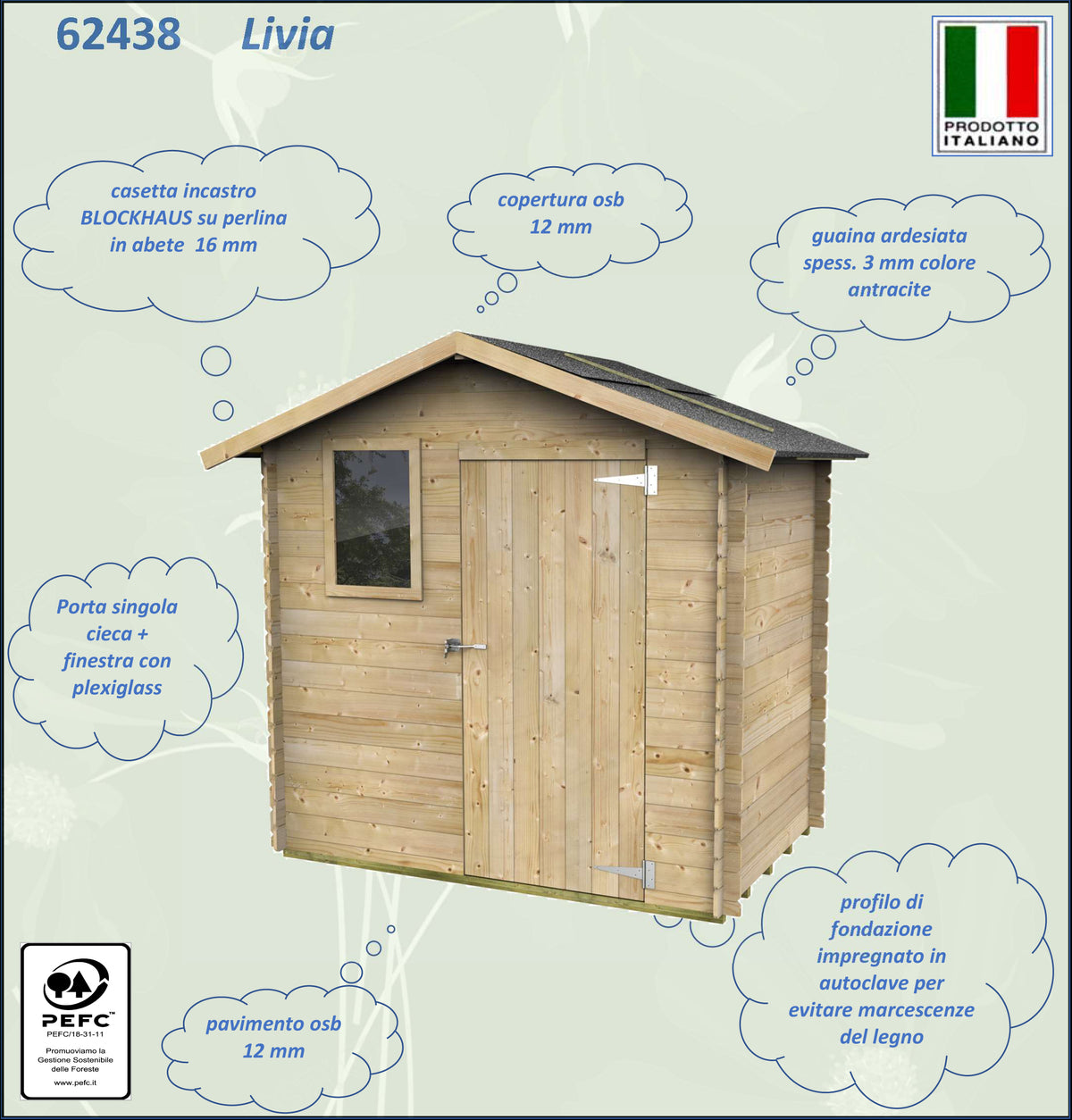 ALCE LIVIA - CASETTA IN LEGNO 2 x 1,3 M PORTA SINGOLA CIECA + FINESTRA